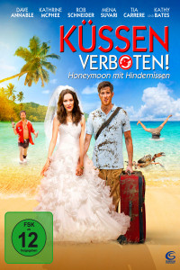 Plakat von "Küssen verboten! - Honeymoon mit Hindernissen"