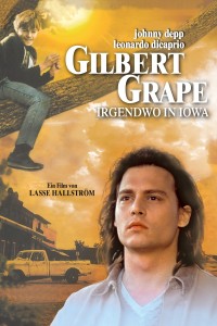 Plakat von "Gilbert Grape - Irgendwo in Iowa"