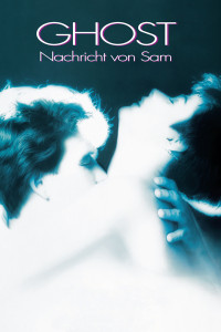 Plakat von "Ghost - Nachricht von Sam"