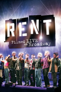 Plakat von "Rent: Filmed Live on Broadway"