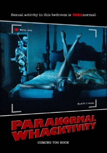 Plakat von "Paranormal Whacktivity"