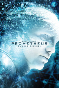 Plakat von "Prometheus - Dunkle Zeichen"