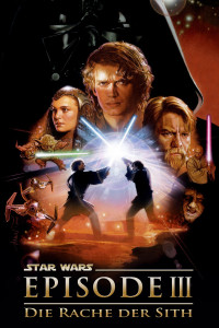 Plakat von "Star Wars: Episode III - Die Rache der Sith"