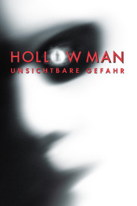 Plakat von "Hollow Man - Unsichtbare Gefahr"