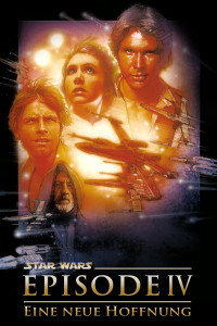 Plakat von "Star Wars: Episode IV - Eine neue Hoffnung"