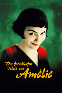 Plakat von "Die fabelhafte Welt der Amélie"