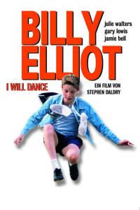 Plakat von "Billy Elliot - I Will Dance"