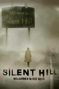 Plakat von "Silent Hill - Willkommen in der Hölle"