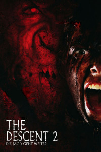 Plakat von "The Descent 2 - Die Jagd geht weiter"