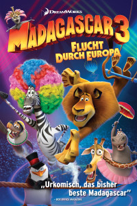 Plakat von "Madagascar 3 - Flucht durch Europa"
