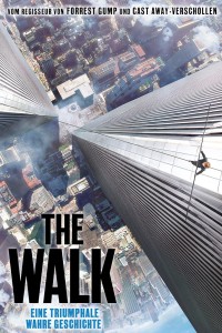 Plakat von "The Walk - Eine wahre Geschichte"